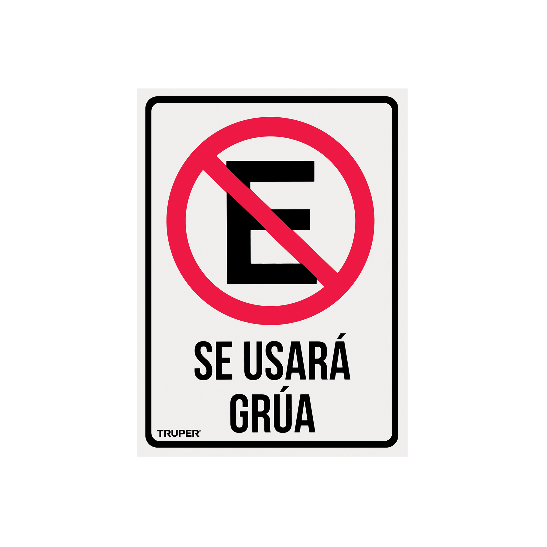 Letrero de señalización "NO ESTACIONARSE", 25 x 34 cm TRUPER