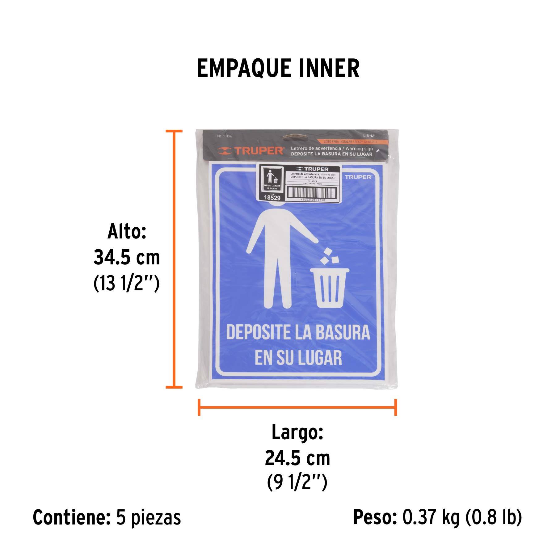 Letrero señalización"DEPOSITE LA BASURA EN SU LUGAR",21x28cm TRUPER
